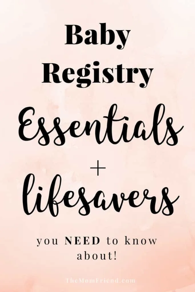 Pinterest graphic with text for Baby Registry Essentials + Lifesavers.
