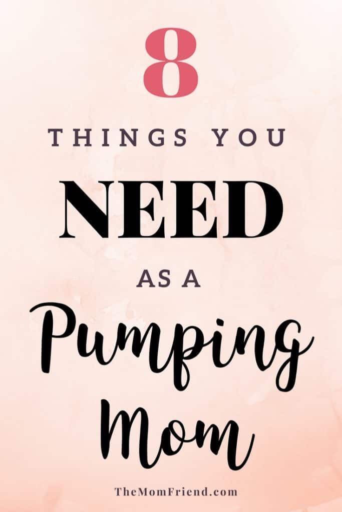 Pumping Necessities MustHaves for Moms Who Pump The Mom Friend