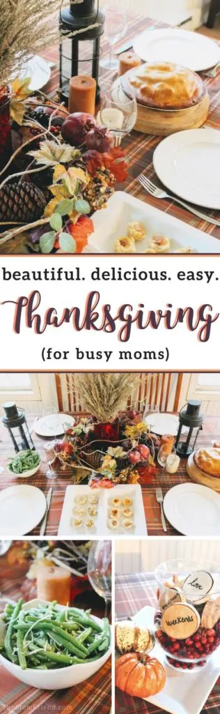 Pinterest graphic with text for Easy, Festive & Delicious Thanksgiving Tablescape + DIY Keepsake and image of Thanksgiving table.