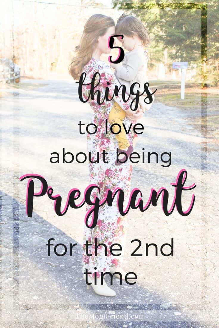Pinterest graphic with text for Things to Love About a Second Pregnancy and image of pregnant mother holding daughter.