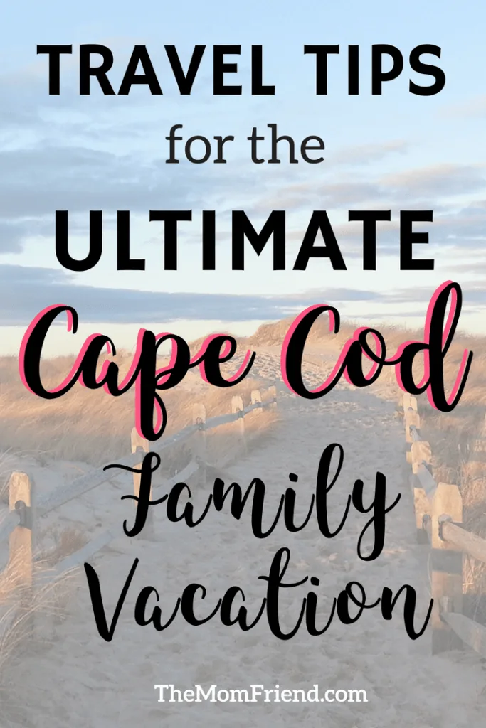 Pinnable image of the ultimate Cape Cod travel guide for families.