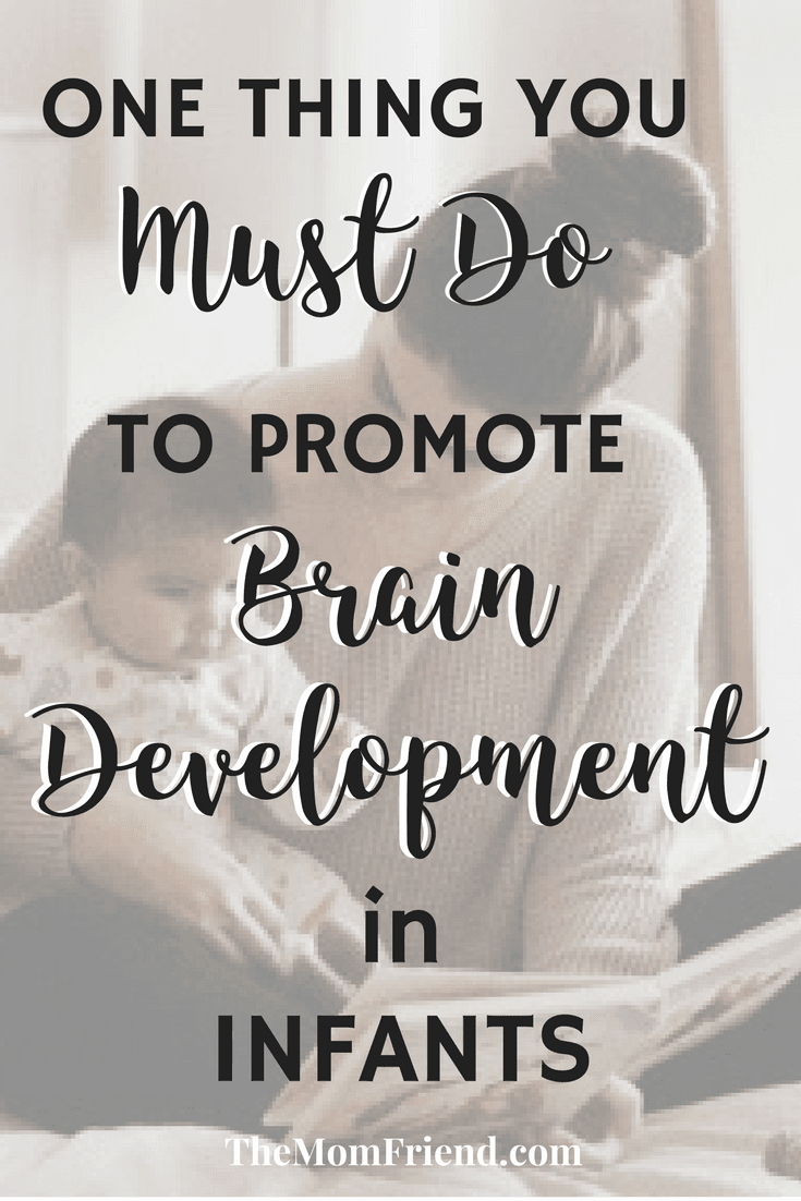 Mom reading a book to a baby with text one thing you must do to promote brain development in infants