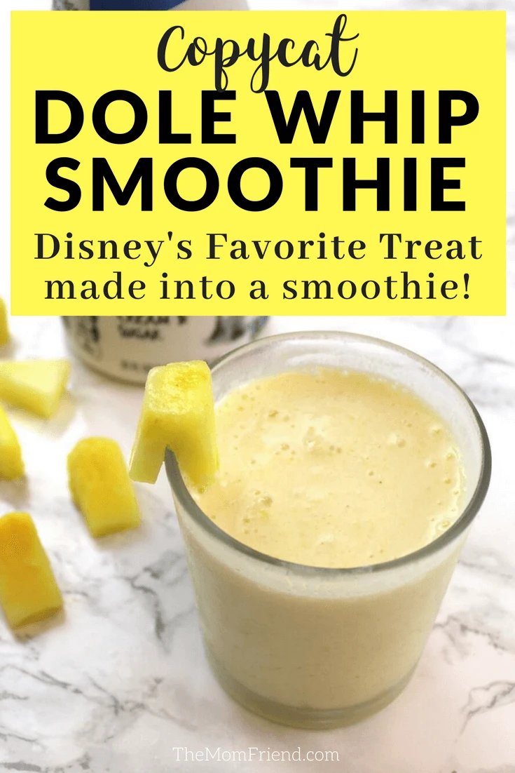Pinterest graphic with text for Copycat Dole Whip Smoothie and image of pineapple smoothie in glass.