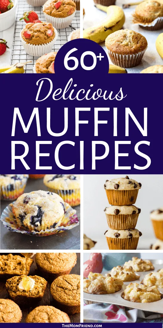 photos of muffins with text 60+ delicious muffin recipes