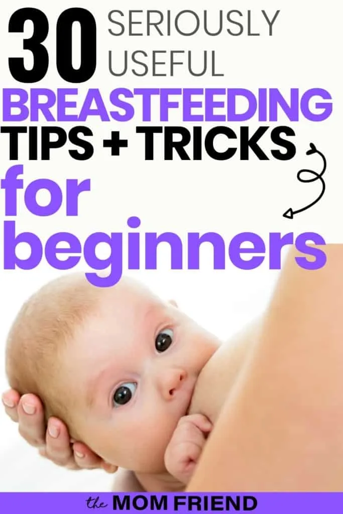 Mother nursing baby who is wide awake with text 30 seriously useful breastfeeding tips & tricks for beginners