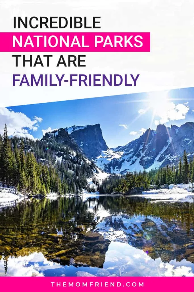 imgae of a national park with text about being family friendly