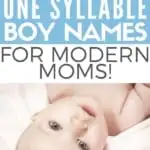 one syllable boy names in text over picture of baby boy