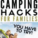 9 Camping Hacks for Families