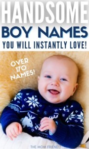 171 Seriously Handsome Boy Names with Meanings | The Mom Friend