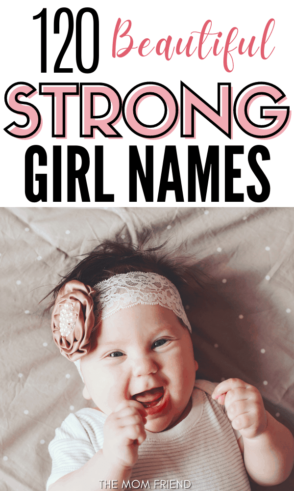 cute baby girl with text that reads 120 beautiful strong girl names