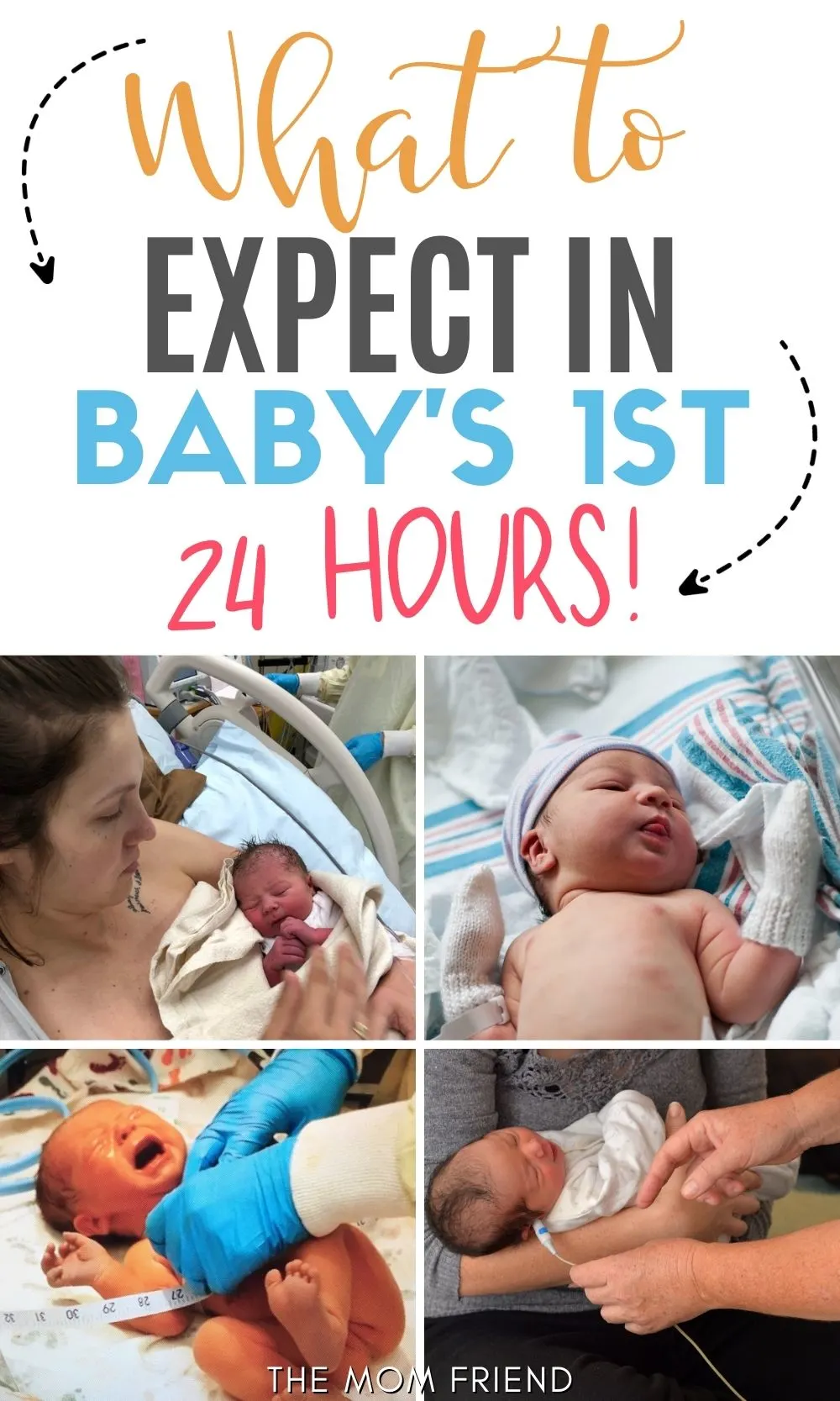 Pinterest graphic with text for "What to Expect in Baby's First 24 hours" and image collage.