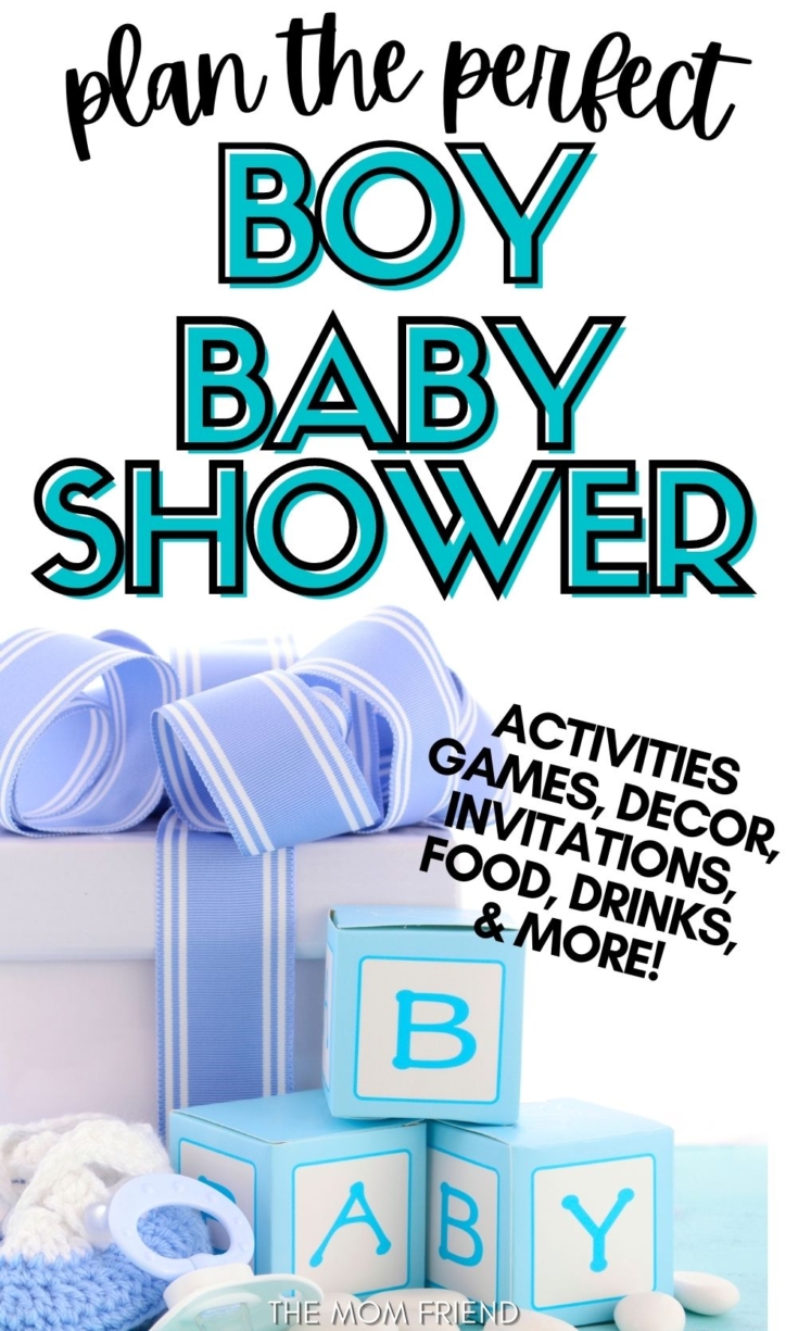 Pinterest image with text: Plan the perfect boy baby shower: activities, games, decor, food, drinks, dessert