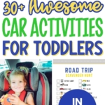 Pinterest graphic with text that reads "30+ Awesome Car Activities for Toddlers" and a collage of activity ideas.