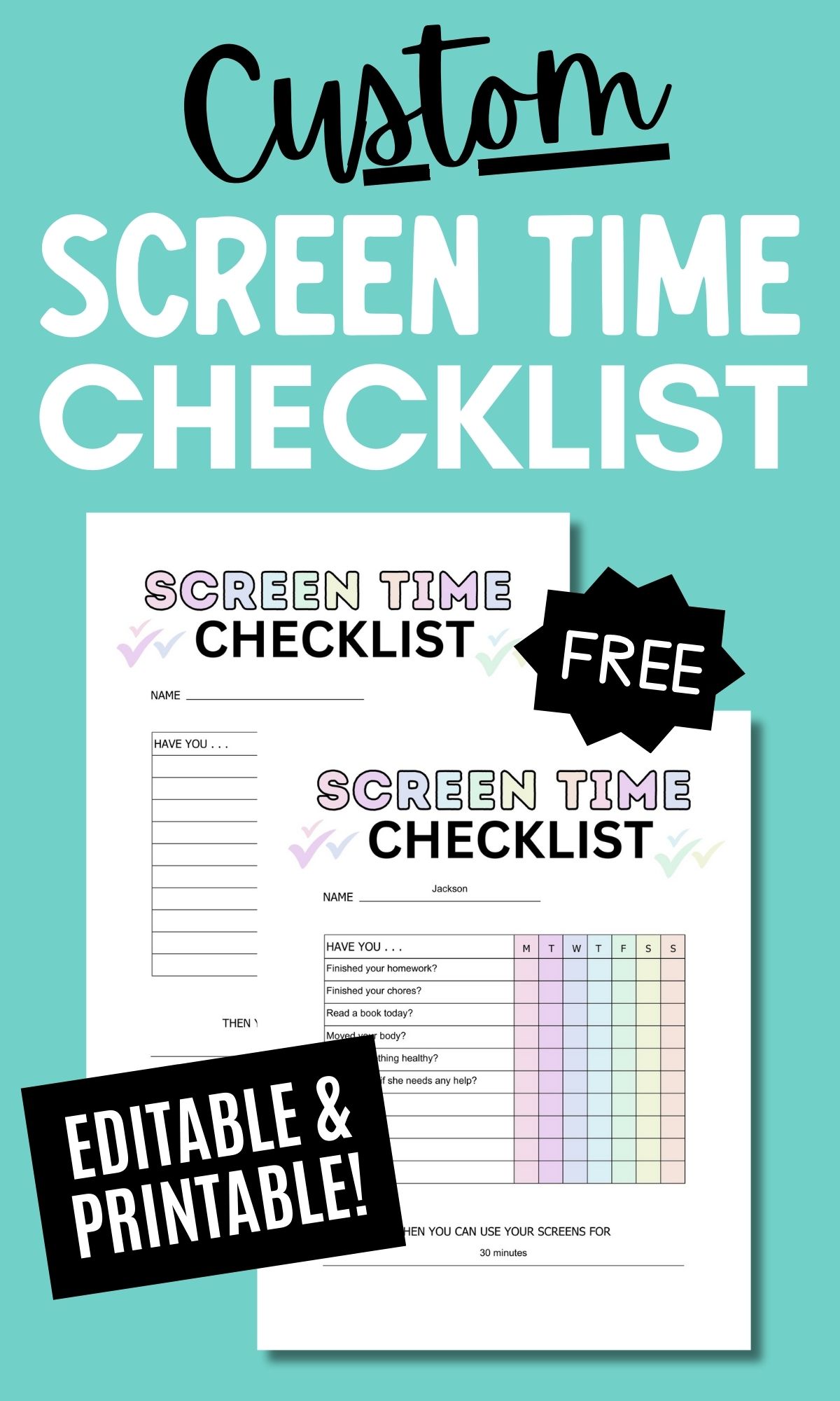 Image graphic with text that reads "Custom Screen Time Checklist" and an empty and filled out checklist.